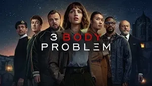 3 Body Problem 1. Sezon 5. Bölüm Banner